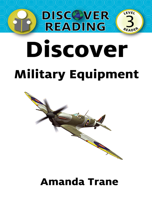 Title details for Discover Military Equipment by Amanda Trane - Available
